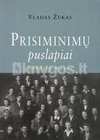 vladas zukas - Prisiminimų puslapiai: studijų metai. 1 knyga - 2 nuotrauka