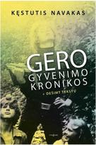 Gero gyvenimo kronikos