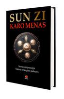 Sun Zi Karo menas. Seniausios pasaulyje Vadovo strategijos paslaptys