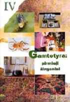 Gamtotyra: pirmieji žingsniai (IV dalis)