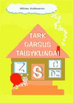 Tark garsus taisyklingai