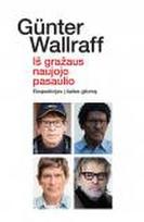 Iš gražaus naujojo pasaulio. Ekspedicijos į šalies gilumą