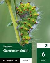 Gamtos mokslai. Vadovėlis 6 klasei, 2 dalis, serija Horizontai