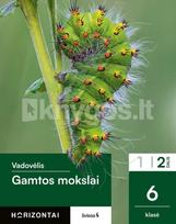 horizontai vadovelis - Gamtos mokslai. Vadovėlis 6 klasei, 2 dalis, serija Horizontai - 2 nuotrauka