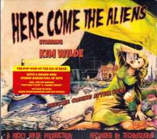 WILDE KIM: HERE COME THE ALIENS CD