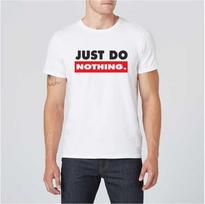 Just Do Nothing marškinėliai
