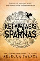 rebecca yarros - Ketvirtasis sparnas. Skrisk arba mirk. Serijos „Empirėjus“ 1 knyga. Special edition - 1 nuotrauka