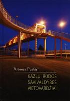 Kazlų Rūdos savivaldybės vietovardžiai