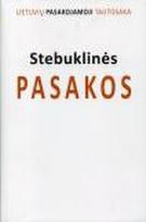 Lietuvių pasakojamoji tautosaka, I tomas. Stebuklinės pasakos