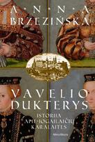Vavelio dukterys. Knyga