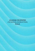 Statinio techninis pasas, 1 priedas, A4, 8 lapai, BLZNOB7172
