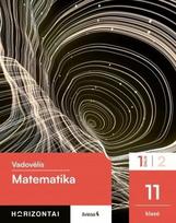 matematika 11 - Matematika. Vadovėlis 11 klasei. 1 dalis. Serija Horizontai - 2 nuotrauka