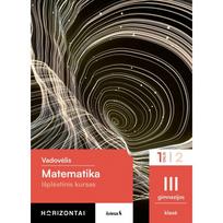matematika 11 - Matematika. Vadovėlis 11 klasei. 1 dalis. Serija Horizontai - 3 nuotrauka