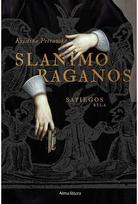 Slanimo raganos. Sapiegos byla
