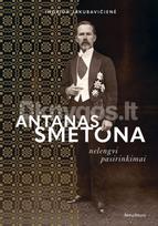 ingrida jakubaviciene - Antanas Smetona. Nelengvi pasirinkimai - 2 nuotrauka