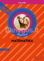 matematikos vadovelis 3 klasei - Matematika. Vadovėlis 3 klasei, 1 dalis (serija TAIP!) - 2 nuotrauka