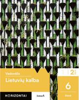 horizontai vadovelis - Lietuvių kalba. Vadovėlis 6 klasei, 2 dalis, serija Horizontai - 4 nuotrauka