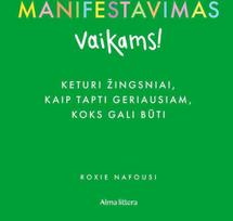 manifestavimas - Manifestavimas vaikams. Knyga - 3 nuotrauka