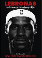 jeff benedict - LEBRONAS. LeBrono Jameso biografija - 2 nuotrauka