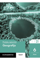 Geografija. Pratybų sąsiuvinis 6 klasei, 2 dalis, serija Horizontai