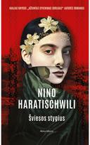 nino haratischwili - Šviesos stygius. Naujas knygos „Aštuntas gyvenimas (Brilkai)“ autorės romanas. 1 knyga - 2 nuotrauka