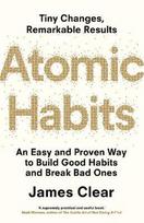 james clear - Atomic Habits: Lengvas ir Patikrintas Būdas Kurti Gerus Įpročius - 1 nuotrauka