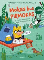 dalaja - Mokas bus pirmokas. Pratybos priešmokyklinukams, 2 dalis - 2 nuotrauka