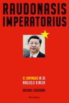 raudonasis imperatorius - Raudonasis imperatorius. Xi Jinpingas ir jo naujoji Kinija - 1 nuotrauka