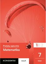 matematika horizontai 7 klasei - Matematika. Pratybų sąsiuvinis 7 klasei, 1 dalis, serija Horizontai - 3 nuotrauka
