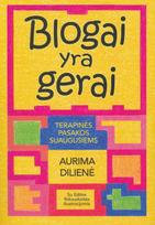 terapines pasakos - Blogai yra gerai. Terapinės pasakos suaugusiems (Knyga) - 1 nuotrauka