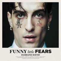 DAMIANO DAVID "Funny Little Fears"