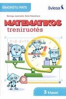 Matematika. Užduočių sąsiuvinis 3 klasei. Matematikos treniruotės