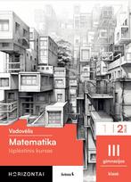 Matematika. Vadovėlis 11 klasei, 2 dalis, serija Horizontai