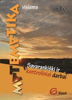 Matematika visiems. Savarankiški ir kontroliniai darbai 6 klasei