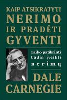 Kaip atsikratyti nerimo ir pradėti gyventi: laiko patikrinti būdai įveikti nerimą