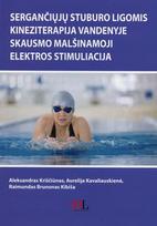Sergančiųjų stuburo ligomis kineziterapija vandenyje skausmo malšinamoji elektros stimuliacija