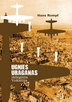 Ugnies uraganas: išdeginta Vokietija