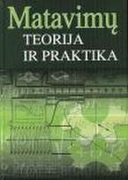 Matavimų teorija ir praktika
