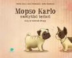 Mopso Karlo nuotykiai tęsiasi