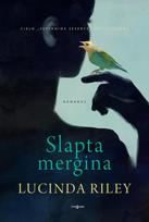 lucinda riley - Slapta mergina. Knyga - 1 nuotrauka