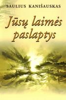 Jūsų laimės paslaptys (knyga su defektais)