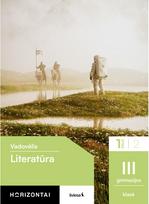 Literatūra. Vadovėlis 11 klasei. I dalis. Serija Horizontai