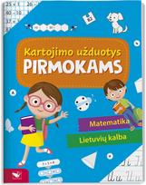 Kartojimo užduotys pirmokams. Matematika. Lietuvių kalba.