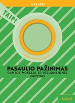 Pasaulio pažinimas. Gamtos mokslai ir visuomeninis ugdymas. Mokytojo knyga 4 klasei (pagal 2022 m. BUP). Serija TAIP!