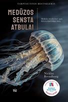 meduza - Medūzos sensta atbulai. Mokslo atsakymai apie ilgaamžiškumą - 1 nuotrauka