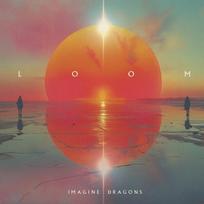 IMAGINE DRAGONS "LOOM" LP