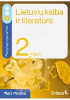 Lietuvių kalba ir literatūra. Pratybų sąsiuvinis 2 klasei, 3 dalis. Serija Maži milžinai