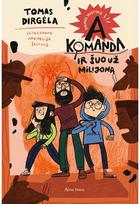 tomas dirgela - A komanda ir šuo už milijoną. 1 knyga - 1 nuotrauka