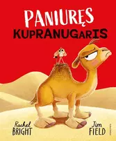 Paniuręs kupranugaris - Rachel Bright, Jim Field