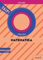 matematika 2 klasei - Matematika. Užrašai 3 klasei, 2 dalis (pagal 2022 m. BUP). Serija TAIP! - Ada Kavaliauskienė, Anželika Padarauskienė, Rita Rimšelienė - 3 nuotrauka